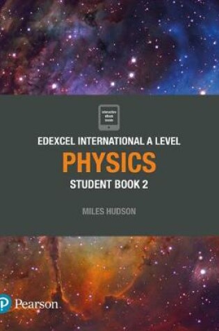 Cover of Pearson Edexcel International A Level Physics Student Book
