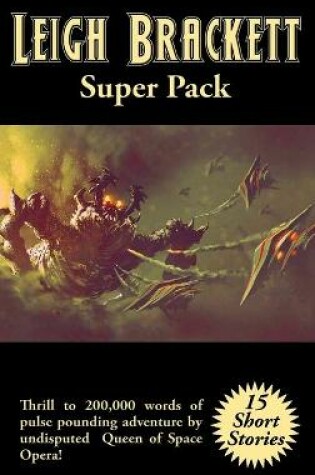 Cover of Leigh Brackett Super Pack