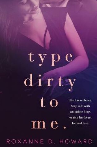 Cover of Type Dirty to Me