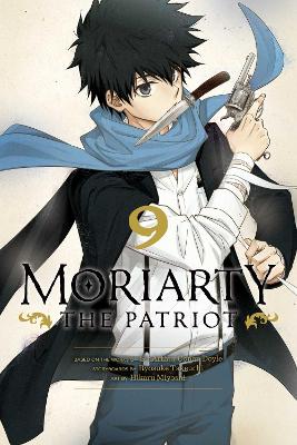 Book cover for Moriarty the Patriot, Vol. 9