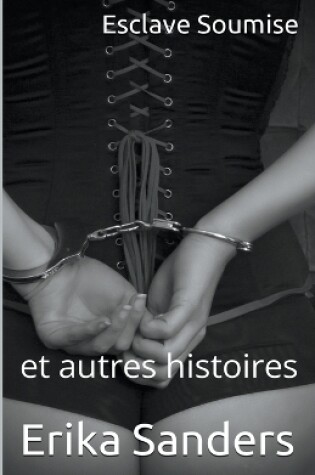 Cover of Esclave Soumise et autres histoires