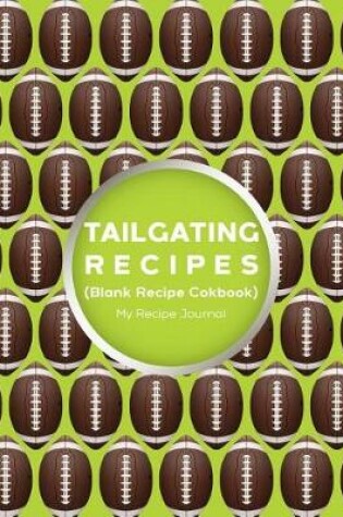 Cover of Tailgating Recipes