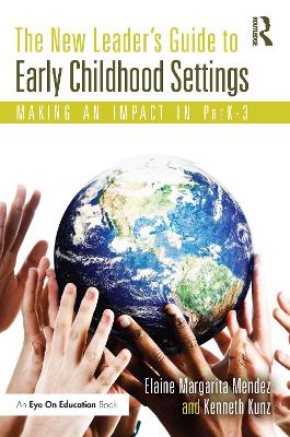 Book cover for The New Leader's Guide to Early Childhood Settings