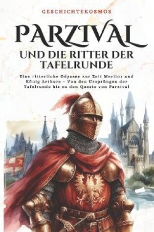 Cover of Parzival und die Ritter der Tafelrunde