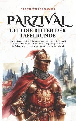 Cover of Parzival und die Ritter der Tafelrunde