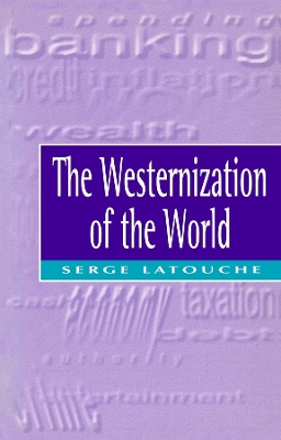 Book cover for The Westernization of the World