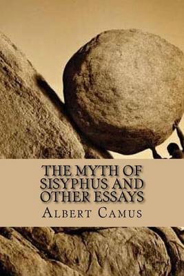 Book cover for The Myth of Sisyphus and Other Essays