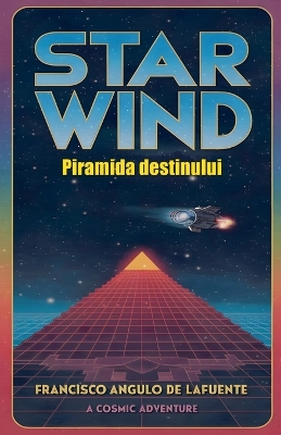 Book cover for Star Wind Piramida destinului