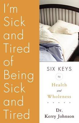 Book cover for I'm Sick and Tired of Being Sick and Tired