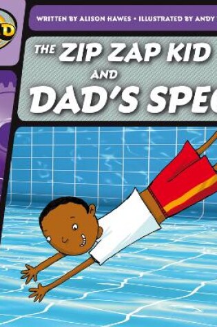 Cover of Rapid Phonics Step 1: The Zip Zap Kid and Dad's Specs (Fiction)