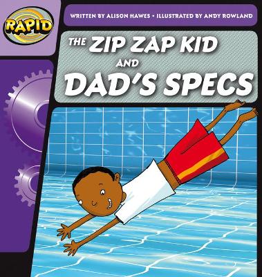 Cover of Rapid Phonics Step 1: The Zip Zap Kid and Dad's Specs (Fiction)