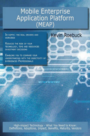 Cover of Mobile Enterprise Application Platform (Meap)