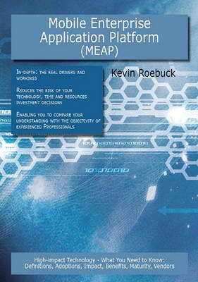 Book cover for Mobile Enterprise Application Platform (Meap)