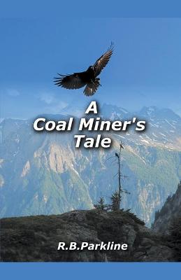 Book cover for A Coal Miners Tale