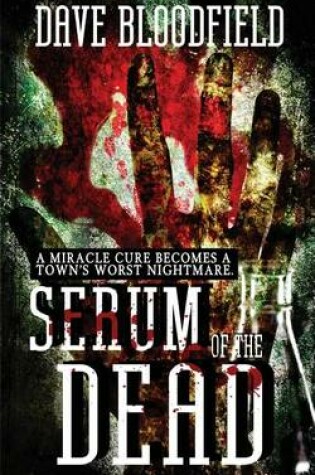 Cover of Serum of the Dead