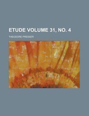 Book cover for Etude Volume 31, No. 4