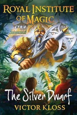 Cover of The Silver Dwarf (Royal Institute of Magic)