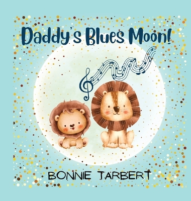 Book cover for Daddy's Blues Moon!