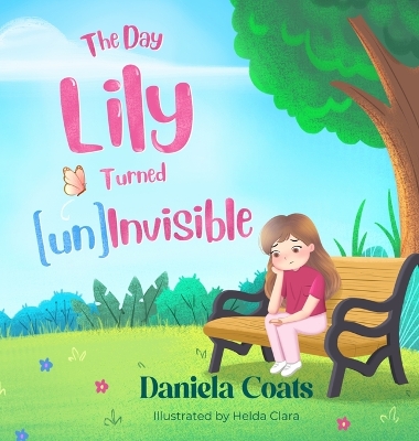 Cover of The Day Lily Turned (un)Invisible