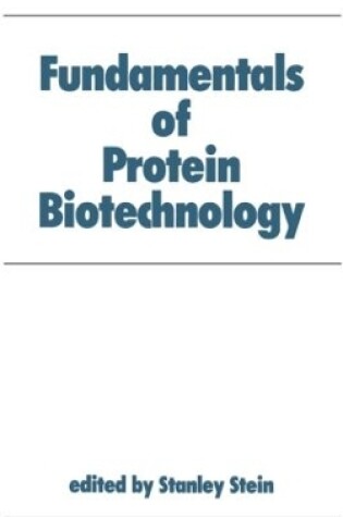 Cover of Fundamentals of Protein Biotechnology