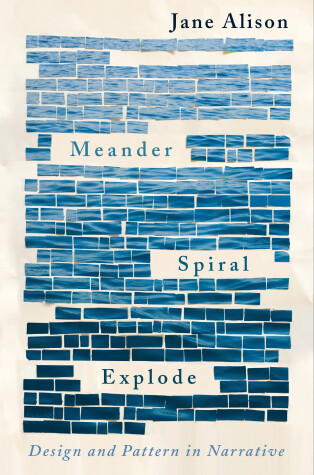Book cover for Meander, Spiral, Explode