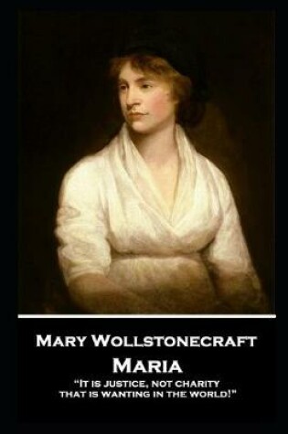 Cover of Mary Wollstonecraft - Maria