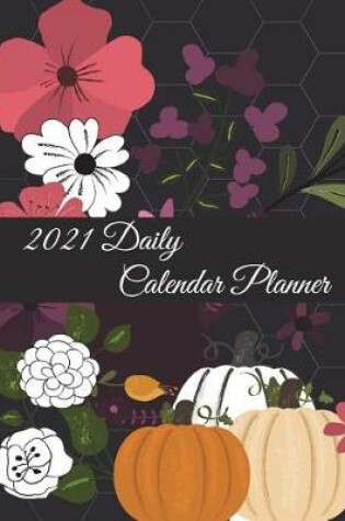Cover of 2021 Daily Calendar Planner