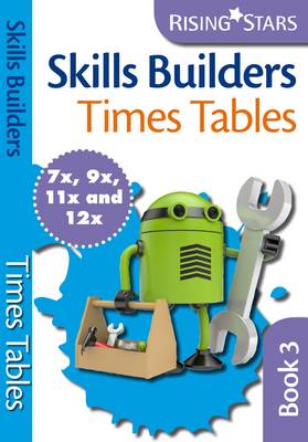 Cover of Skills Builders Times Tables 7x 9x 11x 12x