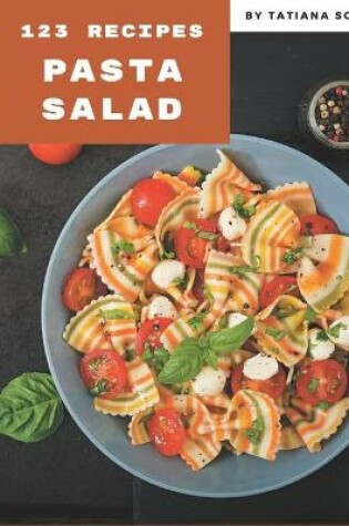 Cover of 123 Pasta Salad Recipes