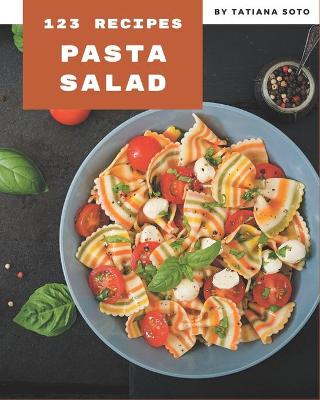 Book cover for 123 Pasta Salad Recipes