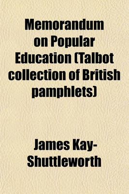 Book cover for Memorandum on Popular Education (Talbot Collection of British Pamphlets)