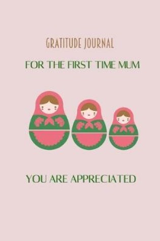 Cover of Gratitude journal for the first time mum