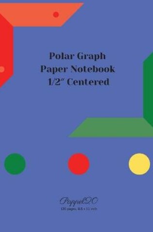 Cover of Polar Graph Paper Notebook