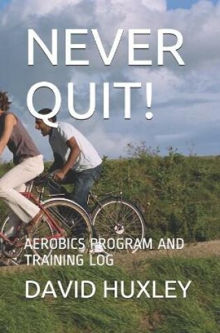 Cover of Never Quit!