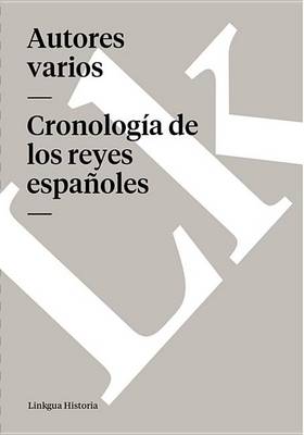 Book cover for Cronologia de Los Reyes Espanoles