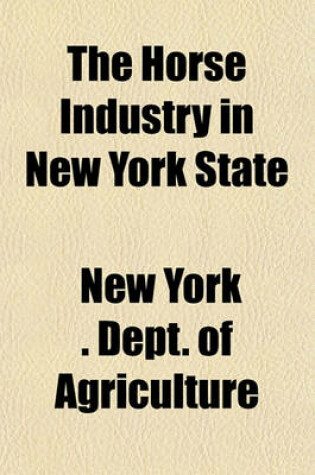 Cover of The Horse Industry in New York State