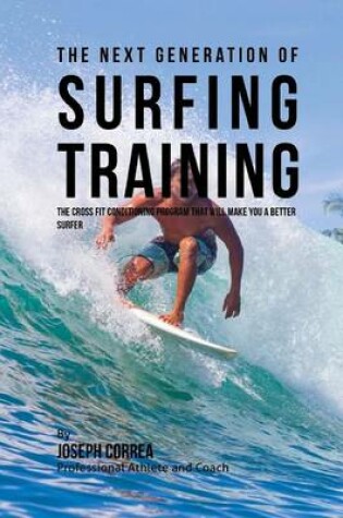 Cover of The Next Generation of Surfing Training