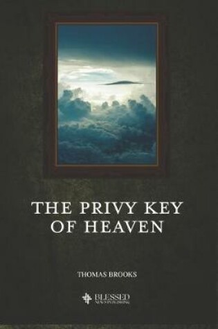 Cover of The Privy Key of Heaven (Illustrated)
