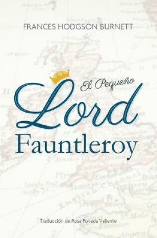 Cover of El Pequeño Lord Fauntleroy