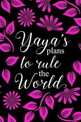 Book cover for Yaya's Plans To Rule The World