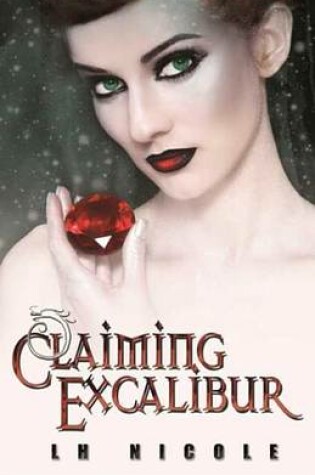 Cover of Claiming Excalibur