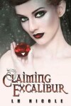Book cover for Claiming Excalibur