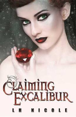 Book cover for Claiming Excalibur