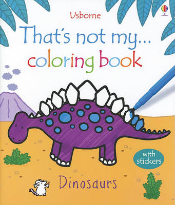 Book cover for That's Not My Coloring Book Dinosaurs