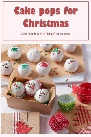 Cover of Cake pops for Christmas