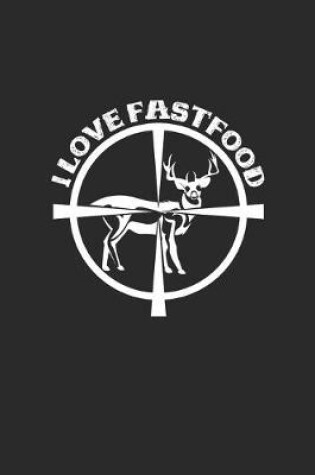 Cover of I love fast food