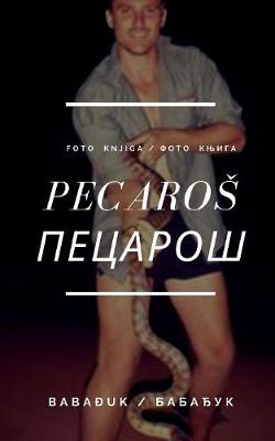 Book cover for Pecaros Пецарош