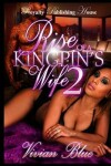 Book cover for Rise of the Kingpin's Wife 2