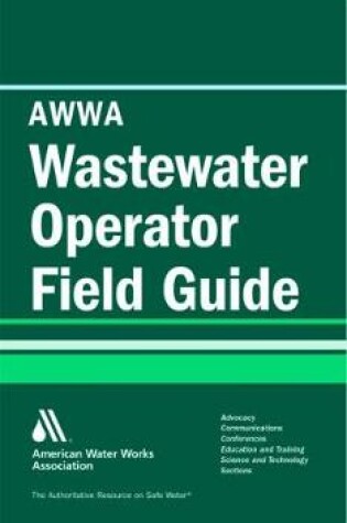 Cover of AWWA Wastewater Operator Field Guide