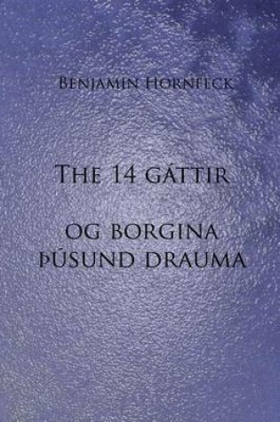 Cover of The 14 Gattir Og Borgina Pusund Drauma